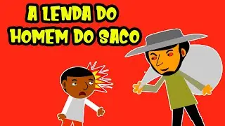 A Lenda do Homem do Saco  #historiainfantilparadormir #livrosinfantis #historinha