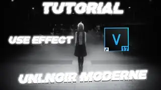 Tutorial AMV use effect【uni.Noir moderne】Sony Vegas 17 / Easy tutorial