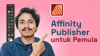 Pengenalan Affinity Publisher | Tutorial Affinity Publisher untuk Pemula