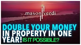Double your money in property in one year | Is it possible?
