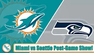 Miami Dolphins vs Seattle Seahawks POST-GAME REVIEW! | Week 4