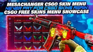Get CSGO Skins For Free - MESACHANGER CSGO Mod Menu Showcase