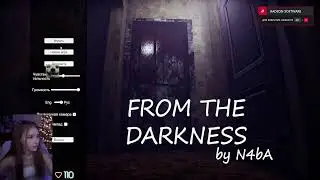 Аниня проходит Хоррор-Игру From The Darkness [1 часть]