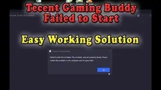 Tecent Gaming Buddy Failed to Start [ 100% Working Fast Solution ]