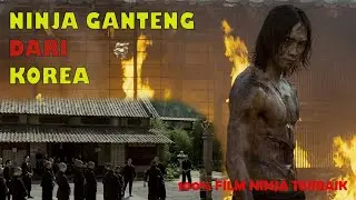 NINJA GANTENG DARI KOREA YANG MEMACU ADRENALIN- alur film ninja assasins