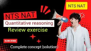 Quantitative Reasoning for NTS NAT | Ultimate Guide, Tips, Tricks, and Practice Questions
