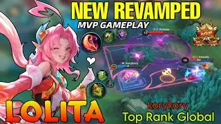New Revamp Lolita MVP Gameplay - Top Global Lolita by korykory - Mobile Legends