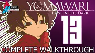 Let's Meet The Girl! YOMAWARI: LOST IN THE DARK (Switch/PC/PS) FULL WALKTHROUGH [Abandoned Building]