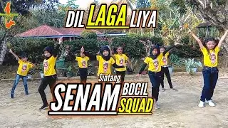 DIL LAGA LIYA | Bocil Squad - Senam Terbaru