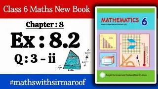 Class 6 Maths Punjab | Chapter 8 Exercise 8.2 Question 3 - ii | New Book by Punjab Textbook Board