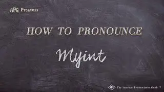 How to Pronounce Myint (Real Life Examples!)