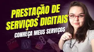 Prestação de Serviços Digitais - Conheça Meu Serviço de Freelancer Home Office