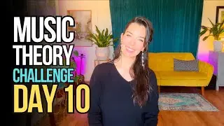 DAY 10 - 30 Day Music Theory Challenge for Absolute Beginners