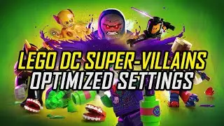 LEGO DC Super-Villains — Optimized PC Settings for Best Performance