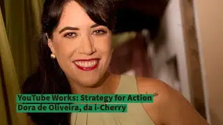 Entrevista: Dora de Oliveira, da i-Cherry | YouTube Works 2021
