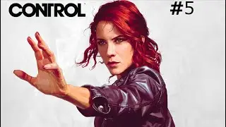 Маршал где ты ?  | Control | Прохождение игры на русском [#5] | PC