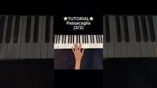 ⭐️TUTORIAL⭐️ Passacaglia (2/4)