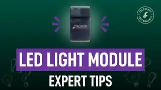 Foldscope 2.0 - LED Light Module Expert Tips