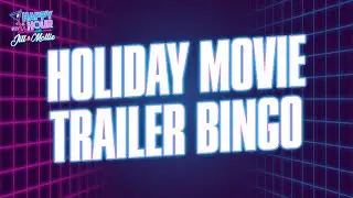 Happy Hour and Holiday Movie Trailer Bingo!