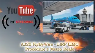 Microsoft Flight Simulator 2020 - A320 - LIRF LIMC con procedure e meteo reale