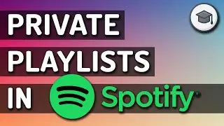 Make A Playlist Private in Spotify