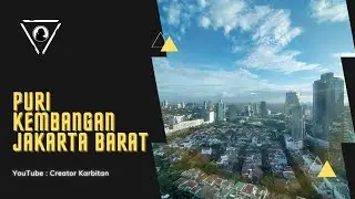 CINEMATIC VIBES - PURI KEMBANGAN, JAKARTA BARAT
