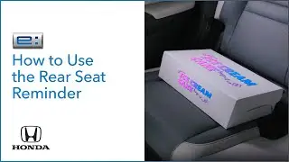 Honda Prologue I How to Use the Rear Seat Reminder