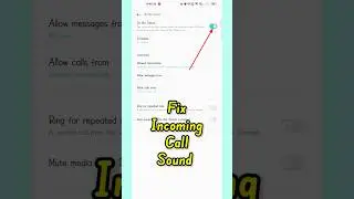 Fix Incoming Call Sound Not Working on Android ||