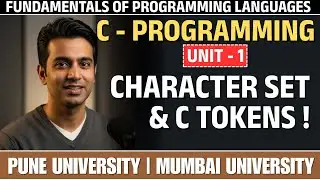 C Programming Unit 1: Master Character Set & C Tokens | C Programming for Beginners |  SPPU
