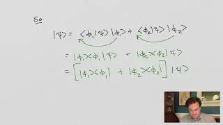 Quantum Mechanics - 5 - Outer Products and Projection Operators
