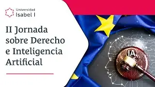 II Jornada sobre Derecho e Inteligencia Artificial