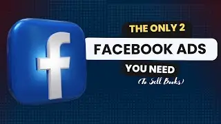 Facebook Ads: A Masterclass for Authors