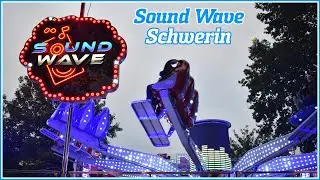 Sound Wave - Schwerin - Offride - Gesmolder Kirmes 2024