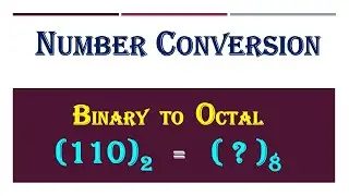 Binary to Octal conversion || number conversion