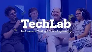 Performance Testing & Chaos Engineering | TechLab #6