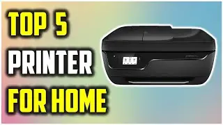 ✅Best Printer for Home In 2022-Top 5 Best Printer : The Ultimate Printer Comparison