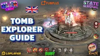 State Of Survival - Tomb Explorer Guide