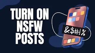 How to Turn on NSFW on Reddit (Step-by-Step Guide!)