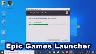 How to download and install Epic Games Launcher on Windows 10 | EPIC GAMES STORE 2020