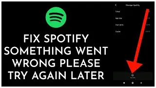 Fix Spotify Something Went Wrong Please Try Again Later Error (2022)