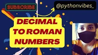 Convert Decimal Numbers to Roman Numerals Like a Pro @pythonvibes_ #python #interview #coding
