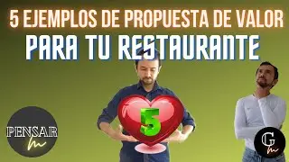 5 EJEMPLO DE PROPUESTA DE VALOR EN NEGOCIOS GASTRONÓMICOS / Marketing gastronómico.