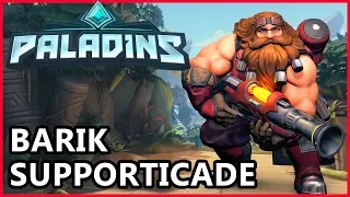 Paladins Barik Gameplay - Supporticade - Paladins Gameplay Barik Guide