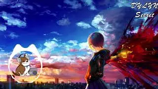 DYLYN (Nightcore) ~ Secret