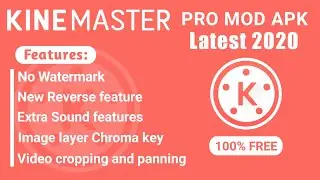 KineMaster Pro Mod Apk latest 2020 Download link on Smartphone - KineMaster tutorial