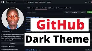 How to Enable GitHub dark mode | Make Your GitHub Theme Dark