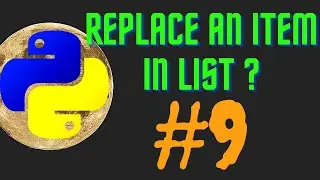 How To Replace an Item in List in Python || Change Items of List in Python || Hindi/Urdu #9
