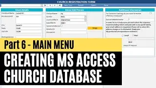 6. How To Create Church Database Management with MS ACCESS 2016 Urdu Hindi Tutorial - MAIN MENU
