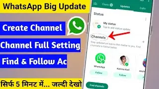 How to Create Whatsapp Channel | Whatsapp Channel kaise banaye | Whatsapp Channel New Update