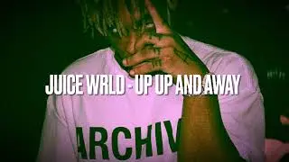Juice Wrld - Up Up And Away (Edit prod. TRXBLEMXKER)